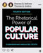 The Rhetorical Power Of Popular Culture: Considering Mediated Texts by Deanna D. Sellnow
