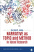 Narrative as Topic and Method in Social Research by Donileen R. Loseke