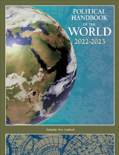Political Handbook of the World 2022-2023 by Tom Lansford