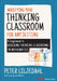 Modifying Your Thinking Classroom for Different Settings: A Supplement to Building Thinking Classrooms in Mathematics by Peter Liljedahl