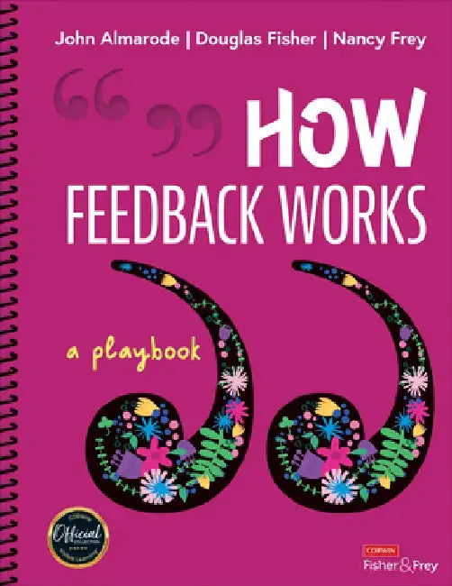 How Feedback Works: A Playbook by John T. Almarode