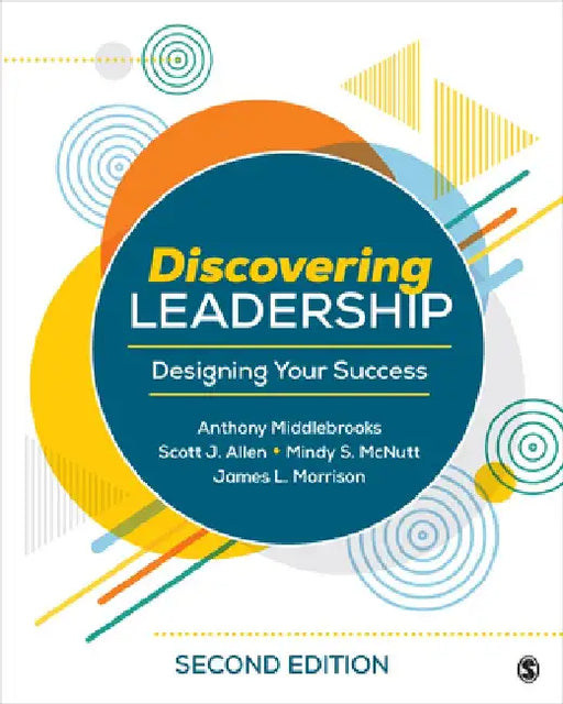 Discovering Leadership: Designing Your Success by Anthony E. Middlebrooks