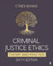 Criminal Justice Ethics by Cyndi L. Banks