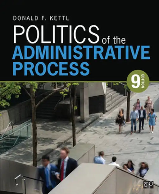 Politics of the Administrative Process by Donald