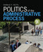 Politics of the Administrative Process by Donald