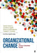 Organizational Change by Gene (Wilfrid Laurier University, Canada) Deszca