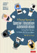 A Practical Approach to Special Education Administration: Creating Positive Outcomes for Students with Different Abilities by James B. Earley