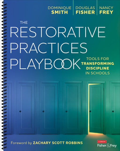 The Restorative Practices Playbook: Tools for Transforming Discipline in Schools by Smith, Dominique B.