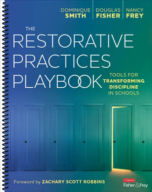 The Restorative Practices Playbook: Tools for Transforming Discipline in Schools by Smith, Dominique B.