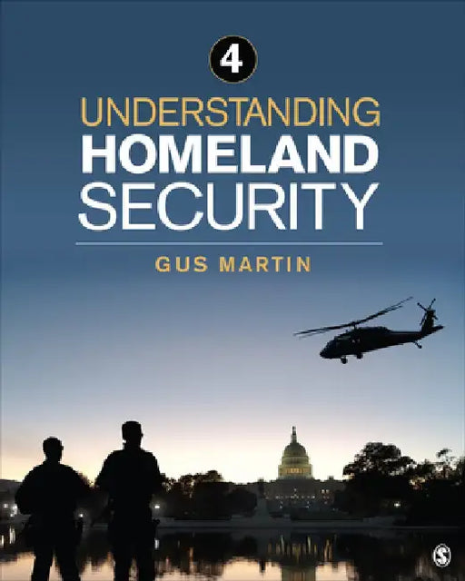 Understanding Homeland Security by Gus Martin