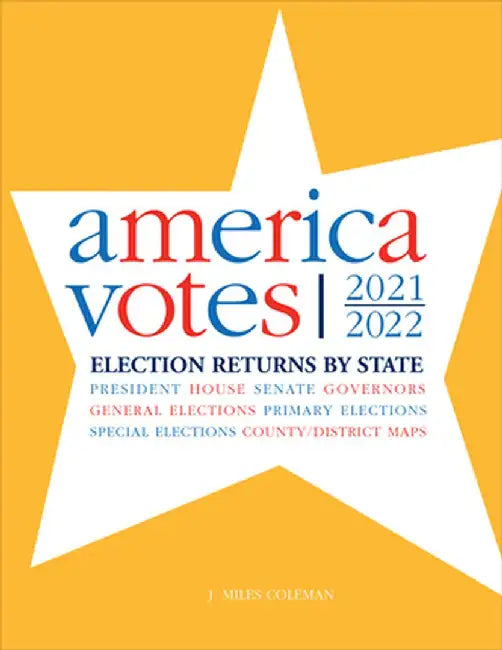 America Votes 35: 2021-2022, Election Returns by State by John