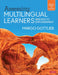 Assessing Multilingual Learners: Bridges to Empowerment by Gottlieb