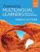 Assessing Multilingual Learners: Bridges to Empowerment by Gottlieb