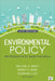 Environmental Policy: New Directions for the Twenty-First Century by Michael E. Kraft