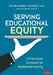 Serving Educational Equity: A Five-Course Framework for Accelerated Learning by Sonya Murray-Darden