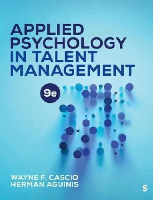 Applied Psychology in Talent Management by Wayne F. Cascio