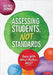 Assessing Students, Not Standards by Lee Ann Jung