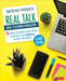 Real Talk about Classroom Management: 57 Best Practices That Work and Show You Believe in Your Students by Serena Pariser