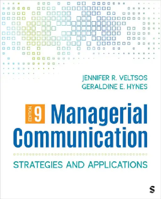 Managerial Communication: Strategies and Applications