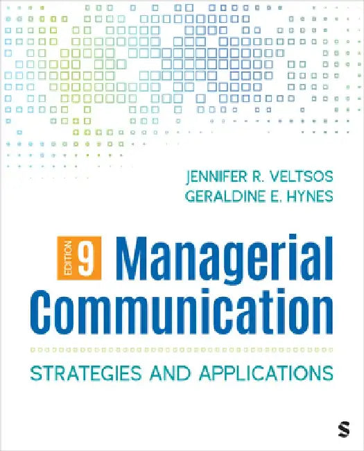 Managerial Communication: Strategies and Applications