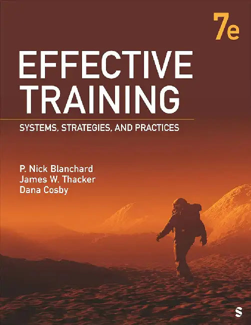 Effective Training: Systems Strategies and Practices by Blanchard, P. Nick