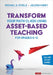 Transform Your Math Class Using Asset-Based Teaching for Grades 6-12 by Michael D. Steele