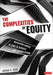 The Complexities of Equity: Navigating Shades of Gray in Schools and Organizations by Latish C. Reed