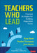 Teachers Who Lead: Practical Strategies for Building Responsive Teams by Ryan Dunn