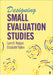 Designing Small Evaluation Studies by Larry V. Hedges