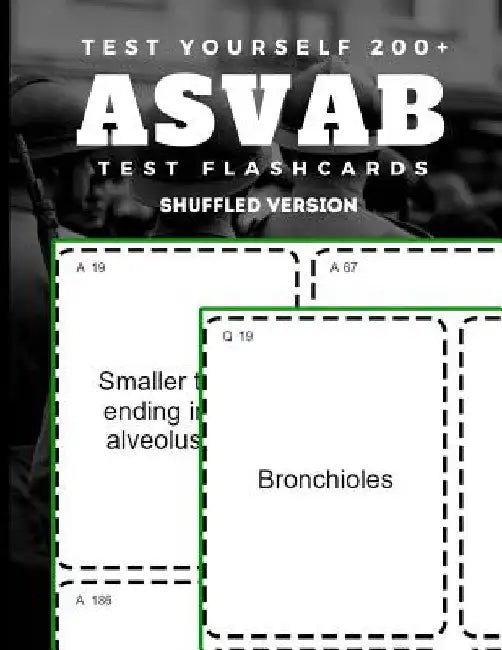 Test Yourself 200+ ASVAB Test Flashcards Shuffled Version: Practice strategies study book for the Armed Services Vocational Aptitude Battery by Henry Craig