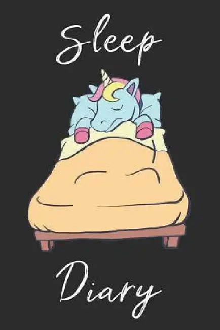 Unicorn Sleep Diary: Track sleep times, thoughts, dreams and insomnia. by Printing Sleep Utopia