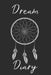 Dream Catcher Dream Diary: Track sleep times, thoughts, dreams and insomnia. by Printing Sleep Utopia