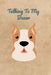 Talking To My Boxer by Peter Charles Bennett