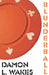 Blunderball by Damon L. Wakes