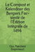 Le Compost et Kalendrier des Bergiers Fac-similé de l'Édition Intégrale de 1496 by Marchant, Guy