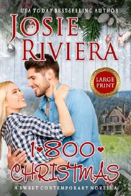 1-800-Christmas: Large Print Edition by Josie Riviera