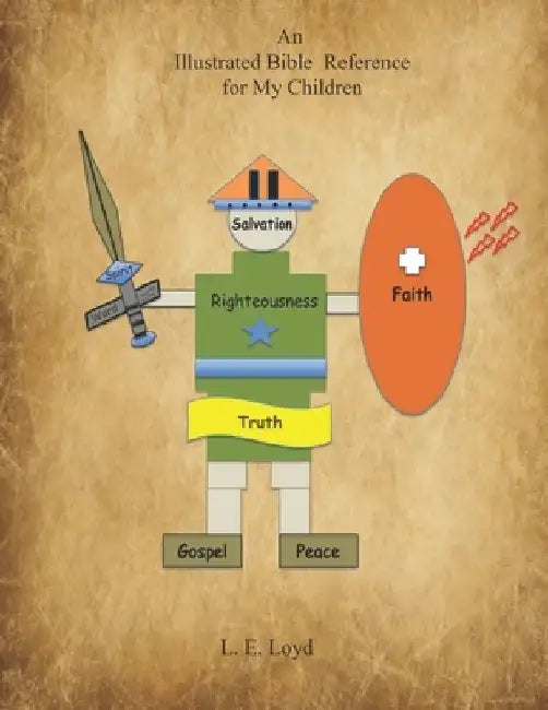 An Illustrated Bible Reference for My Children by L. E. Loyd