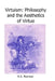 Virtuism: Philosophy and the Aesthetics of Virtue by R. S. Pearson