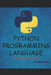 Python Programming Language: A Book for Beginners by Ashok Tejwan