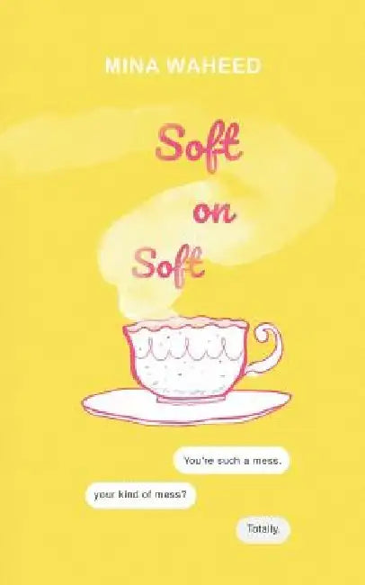Soft on Soft by Mina Waheed