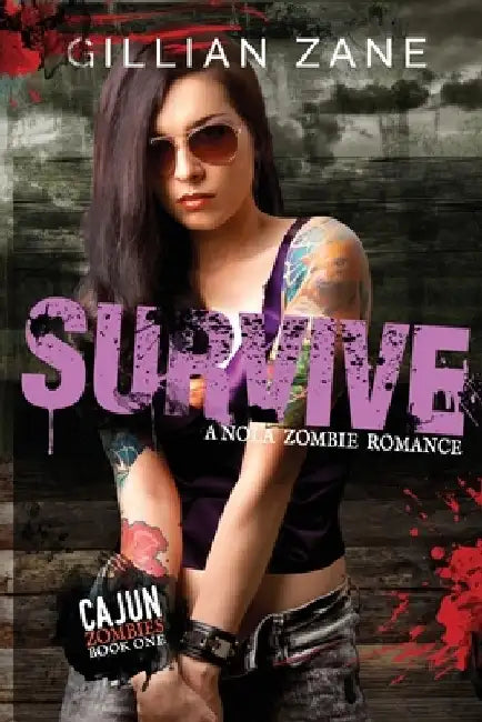 Survive by Gillian Zane