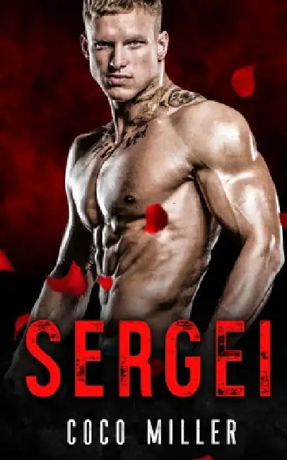 Sergei: BWWM Russian Mafia Romance by Coco Miller