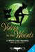 Voices in the Woods: A Witch Cozy Mystery by Raven Snow
