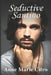 Seductive Santino by Anne Marie Citro