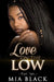 Love On The Low 10 by Mia Black