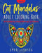 Cat Mandalas Adult Coloring Book Vol 3 by Omar Johnson
