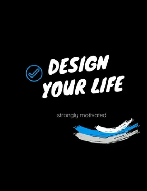Design your life black&white by Motivation Leader Publishing