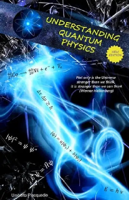 Understanding Quantum Physics by Umberto Piacquadio