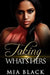 Taking What's Hers by Mia Black