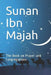 Sunan Ibn Majah: The Book on Prayer and Congregations by Imam Ibn Majah